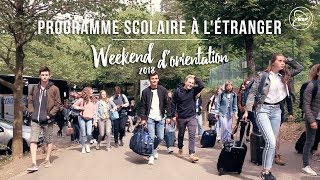 WEP  Programmes scolaires à létranger  Weekend dorientation 2018 [upl. by Delsman]