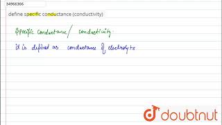 define specific conductance conductivity [upl. by Anitram891]