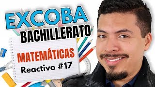 Guía Excoba Contestada Reactivo 17 🎓 Curso examen de admisión al Bachillerato PLFC  UAQ  UAA [upl. by Saber644]