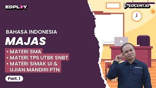 MAJAS – Materi Bahasa Indonesia UTBK SNBT dan SIMAK UI  Part1 [upl. by Inafets]