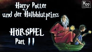 quotHarry Potter  und der Halbblutprinzquot Part 2  HÖRSPIEL  HÖRBUCH  MooEntertainment [upl. by Tannenbaum402]