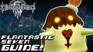 Kingdom Hearts 3  COMPLETE GUIDE Flantastic Seven Locations and Strategies [upl. by Ayam]