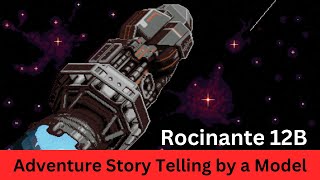 Rocinante 12B  AdventureFilled Story Telling by a Model Locally [upl. by Seuqirdor221]