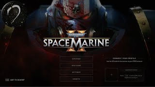 Warhammer 40K Space Marines 2 [upl. by Milurd]