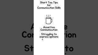 Short Tea Tips  Assertive Communication shorts [upl. by Juno]