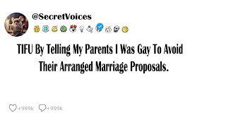 TIFU By Telling My Parents I Was Gay To Avoid Their Arranged Marriage Proposals [upl. by Yenrab140]