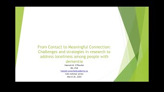 From Contact to Meaningful Connection Addressing Loneliness Among People With Dementia [upl. by Pronty]