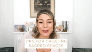 Tips for Creating Sacred Spaces [upl. by Fotinas]