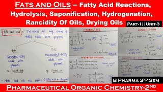 Fats and oils  fatty acid reactions  pharmaceutical organic chemistry 2  B pharma 3rd sem [upl. by Hoxie]