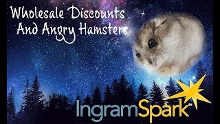 The IngramSpark Wholesale Discount and How It Could Cost You Everything [upl. by Zacherie]