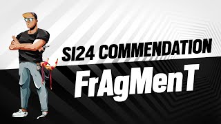 FrAgMenT  Commendation  Six Invitational 2024 [upl. by Leah721]