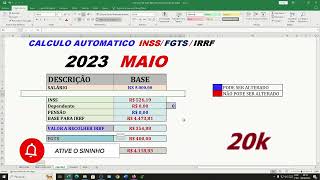 CALCULO DE INSS IRRF FGTS MAIO 2023 ATUALIZADA PLANILHA COM CALCULO AUTOMATICO  BAIXA A PLANILHA [upl. by Nayt858]