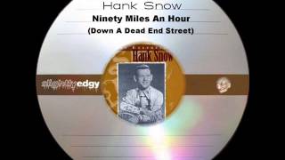 Hank Snow  Ninety Miles An Hour [upl. by Pauli]