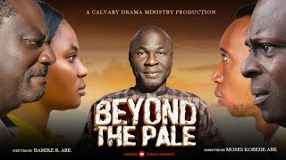 BEYOND THE PALELATEST GOSPEL MOVIEFULL MOVIEDIRECTED BY MOSES KOREDE ARE [upl. by Ntsud739]