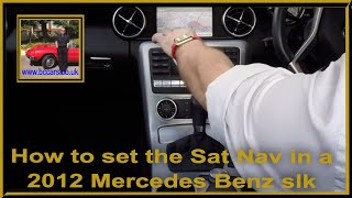 How to set the Sat Nav in a 2012 mercedes benz slk [upl. by Roswell]