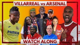 Villarreal vs Arsenal  Watch Along Live [upl. by Blondy]