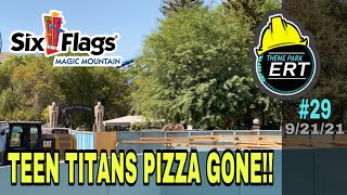 SIX FLAGS MAGIC MOUNTAIN NEW 2022 RIDE CONSTRUCTION UPDATE 29 92121 TEEN TITANS PIZZA GONE [upl. by Citarella595]