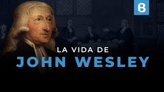 JOHN WESLEY Escritor teólogo pastor y fundador del metodismo  BITE [upl. by Egreog]