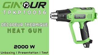 Décapeur Thermique filaire GINOUR Réglable  6 Températures 50° 600°c  2000 W [upl. by Verneuil]