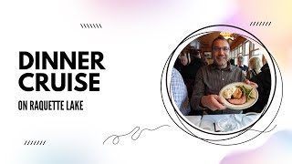 Raquette Lake Navigation Dinner Cruise [upl. by Tebor335]