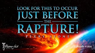 Look for This to Occur Just Before the Rapture  Episode 1192  Perry Stone [upl. by Annaes46]