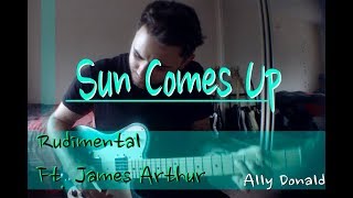 Sun Comes Up  Rudimental Feat James arthur Guitar [upl. by Valdes]