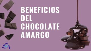 BENEFICIOS DEL CHOCOLATE AMARGO [upl. by Eerased488]