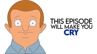 This Episode of Bobs Burgers is VERY Emotional [upl. by Aihsyt]