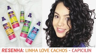 RESENHA Linha Love Cachos  Capicilin [upl. by Nive]