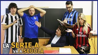 LA SERIE A VA A SCUOLA  PRIMO QUADRIMESTRE 2017 [upl. by Nahpos]