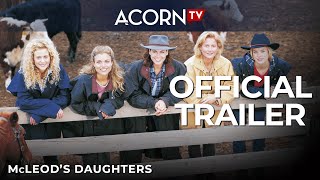 Acorn TV  McLeods Daughters  Official Trailer [upl. by Kelcy846]