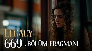 Emanet 669 Bölüm Fragmanı  Legacy Episode 669 Promo [upl. by Smaj]