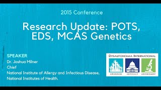 Dysautonomia International Research Update POTS EDS MCAS Genetics [upl. by Hcurob]