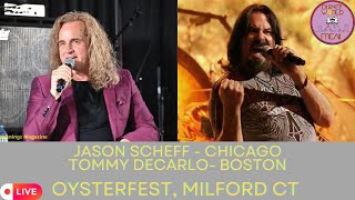 Jason Scheff amp Tommy DeCarlo Live 🔴 2024 Milford CT Oyster Fest [upl. by Cirde274]