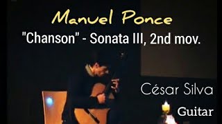 Manuel Ponce quotChansonquot  Sonata III 2nd mov [upl. by Koran]