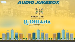 Smart City Ludhiana  Audio Jukebox I Full Album Songs  Latest Punjabi jukebox 2016 [upl. by Noivaz]