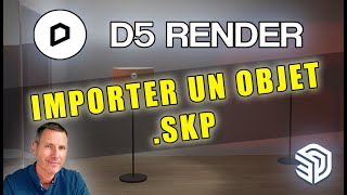 D5 RENDER FOR SKETCHUP  Importer un fichier SKP [upl. by Ellevehs692]