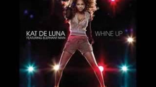 Kat de Luna  Whine up Remix [upl. by Aerdna]