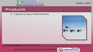 Medical Equipment by MS Devesh Meditech New Delhi [upl. by Aeneas542]