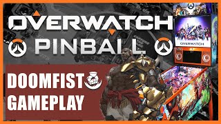 Overwatch Pinball Machine Doomfist Gameplay [upl. by Ailet]