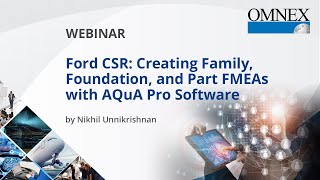 Ford CSR Creating Family Foundation and Part FMEAs with AQuA Pro Software Nikhil Unnikrishnan [upl. by Darcee]