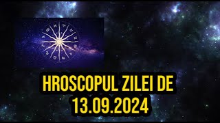 Horoscopul zilei de 13 septembrie 2024 Scorpionii deschid un capitol nou [upl. by Tanya]