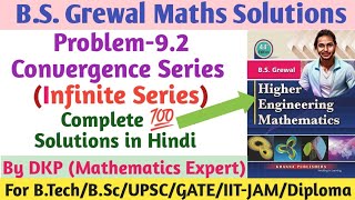 BS Grewal Problem 92  Convergence  Divergence  Infinite Series  Sequence and Series [upl. by Mcripley]