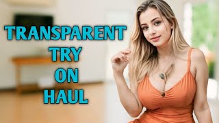 4K TRANSPARENT DRESSES TRY ON HAUL  Close Ups  See through [upl. by Krein]