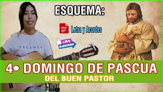 Esquema 4• DOMINGO DE PASCUA Del Buen Pastor Letra y Acordes PDF [upl. by Goldsmith]