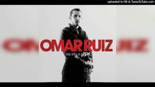 Omar Ruiz  Asi Es La Vida Disco Completo Estudio 2016 [upl. by Icrad122]