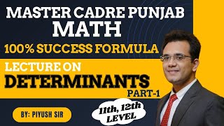 DETERMINANTS PART1 UNIT1MATRICES amp DETERMINANTSMASTER CADRE PUNJAB MATH 100 SUCCESS FORMULA [upl. by Judenberg]