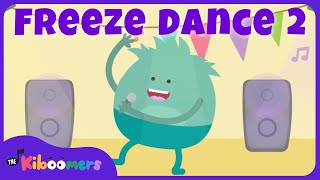 Freeze Dance Song 2  THE KIBOOMERS Preschool Dance Songs for Circle Time [upl. by Dikmen]