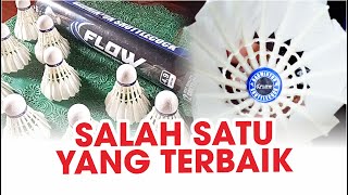 Flow Shuttlecock menjadi salah satu yang terbaik diantara yang lain banyak yang suka [upl. by Letnohc]