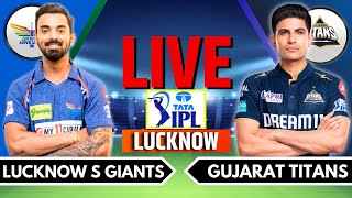 IPL 2024 Live GT vs LSG Live Match  IPL Live Score amp Commentary  Gujarat vs Lucknow Live Match [upl. by Nahaj]